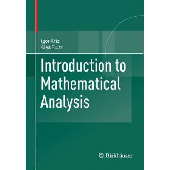 Introduction to Mathematical Analysis | Igor Kriz, Ales Pultr
