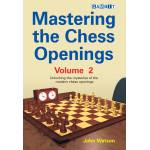 Gambit Mastering the Chess Openings, Volume 2