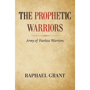Prophetic Warriors | Raphael Grant (ISBN: 9781664177055)