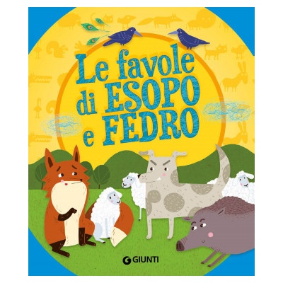 Le favole di Esopo e Fedro