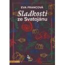 Sladkosti ze Svatojánu - Eva Francová