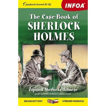 The CaseBook of Sherlock Holmes B1B2 Zápisník Sherlocka Holmese Zrcadlová četba