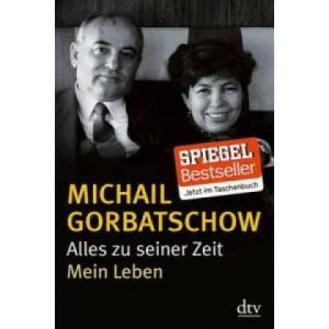 Alles zu seiner Zeit | Michail Gorbatschow (2014)