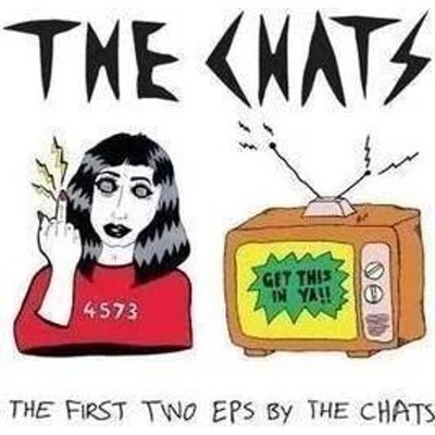 Sony Music CHATS - The First Two Eps By The Chats CD