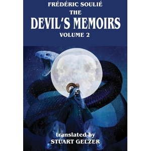 The Devil's Memoirs Volume 2 | Stuart Gelzer (ISBN: 9781649323477)