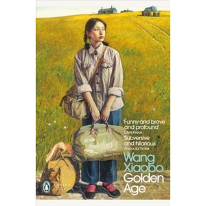 Golden Age | Wang Xiaobo (ISBN: 9780241634226)
