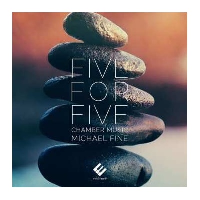 Michael Fine - Five for Five Chamber Music CD