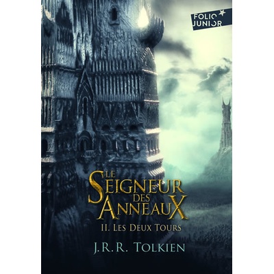 Le Seigneur des Anneaux II - J. R. R. Tolkien