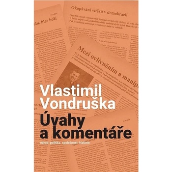 Úvahy a komentáře - Vondruška Vlastimil