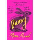 Mona Awad - Bunny
