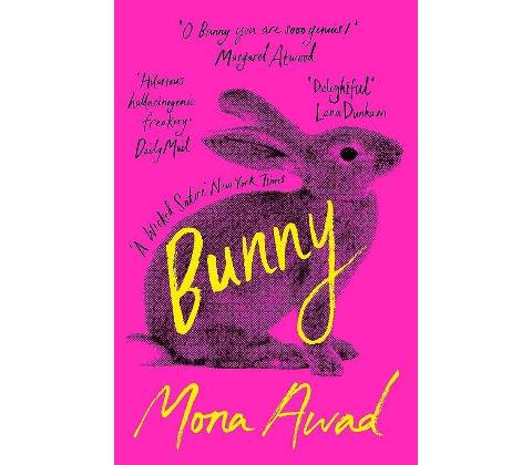 Mona Awad - Bunny