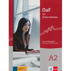 DaF im Unternehmen | Regine Grosser, Claudia Hanke, Viktoria Ilse, Klaus Mautsch, Ilse Sander, Daniela Schmeiser (ISBN: 9783126764452)