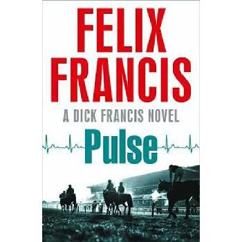 Pulse - Felix Francis