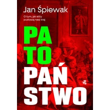 Patopaństwo. O tym, jak elity pustoszą nasz kraj