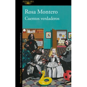 Cuentos verdaderos | ROSA MONTERO (2024)