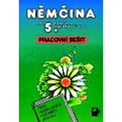 Němčina pro 5. ročník základní školy Marie Maroušková Vladimír Eck
