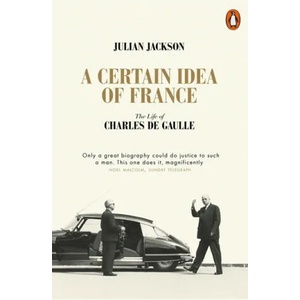 Certain Idea of France (ISBN: 9780141049533)