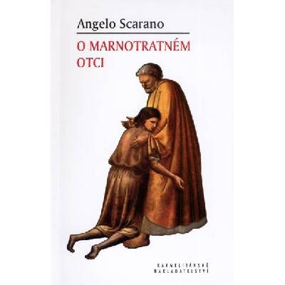 O marnotratném otci
