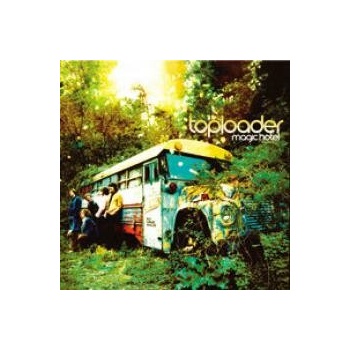 Toploader - Magic Hotel CD