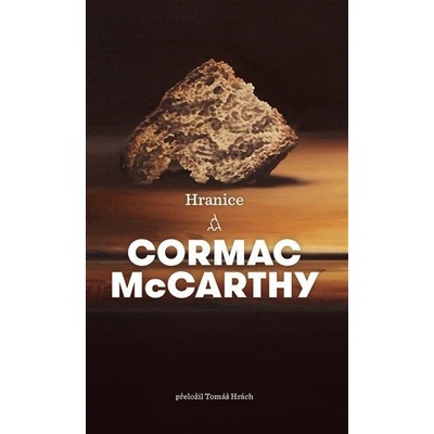 Hranice, 3. vydání - Cormac McCarthy