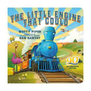 Little Engine That Could: 90th Anniversary | Dan Santat (ISBN: 9780593226711)
