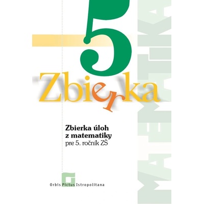 Zbierka úloh z matematiky 5