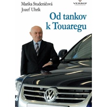 Od tankov k Touaregu - Jozef Uhrík, Marika Studeničová