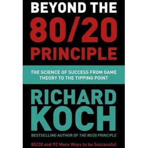 Beyond the 80/20 Principle | Richard Koch (ISBN: 9781529331448)