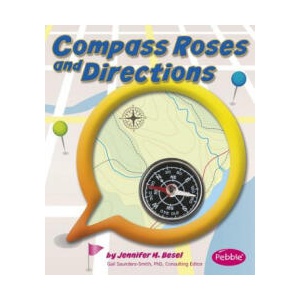 Compass Roses and Directions | Jennifer M. Besel, Gail Saunders-Smith (ISBN: 9781476535241)
