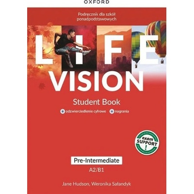 Life Vision Pre-Intermediate A2/B1 Student's Book + e-book | Jane Hudson, Weronika Sałandyk
