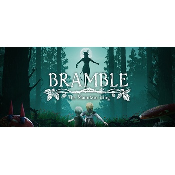 Bramble: The Mountain King