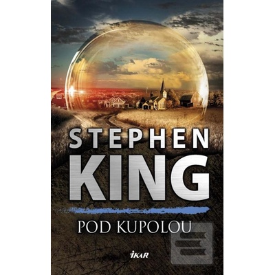 Stephen King Pod Kupolou, 2. vydanie
