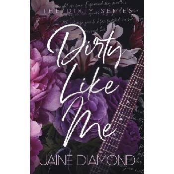DreamWarp Publishing Ltd Dirty Like Me | Jaine Diamond