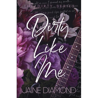 DreamWarp Publishing Ltd Dirty Like Me | Jaine Diamond