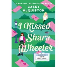 I Kissed Shara Wheeler McQuiston Casey