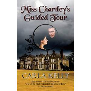 Miss Chartley's Guided Tour | Carla Kelly (ISBN: 9781603819138)