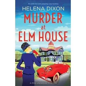 Murder at Elm House | HELENA DIXON (ISBN: 9781800195417)