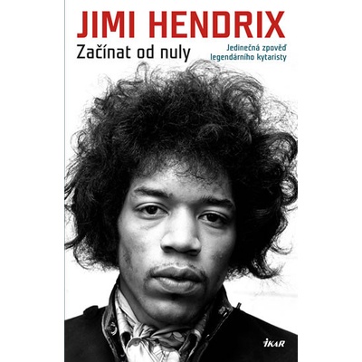 Začínat od nuly - Jimi Hendrix