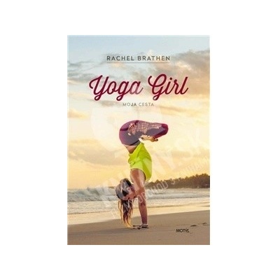 Yoga Girl - Moja cesta - Rachel Brathen