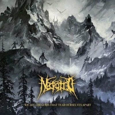 NECROTTED - WE ARE THE GODS THAT TEAR OU LP