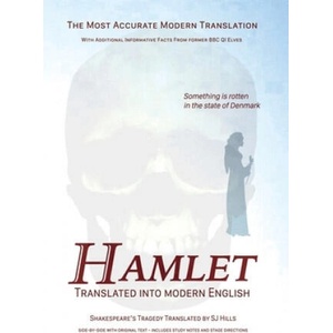 Hamlet Translated Into Modern English | Sj Hills, William Shakespeare (ISBN: 9781077617438)