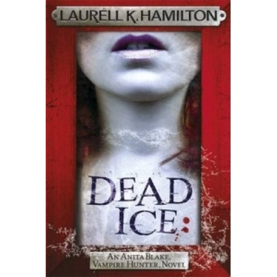 Dead Ice - Hamilton Laurell K.