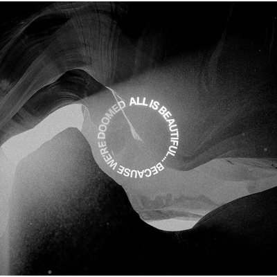 We Came As Romans - All Is Beautiful. . . Because We Are Doomed (CD) (4065629745523)