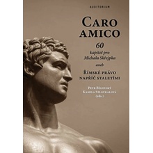 Caro Amico - Petr Bělovský; Kamila Stloukalová; kolektiv autorů