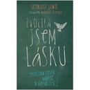 Zvolila jsem lásku - Lewis Scarlett