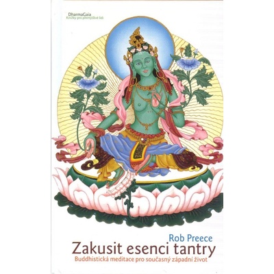 Zakusit esenci tantry - Rob Preece