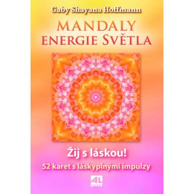 Mandaly Energia svetla Shayana Gaby Hoffmann