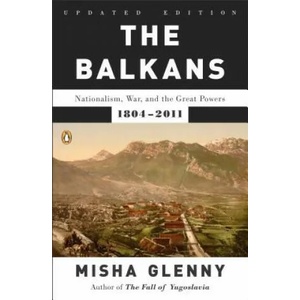 BALKANS THE | Misha Glenny (2012)