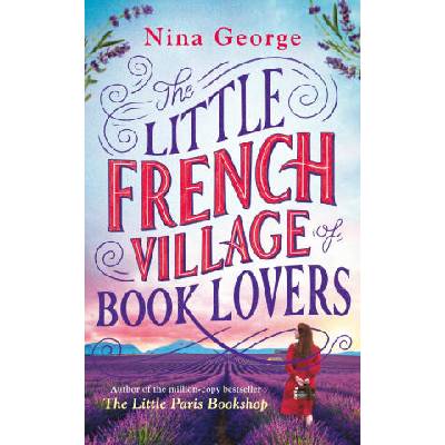 The Little French Village of Book Lovers | Nina George
