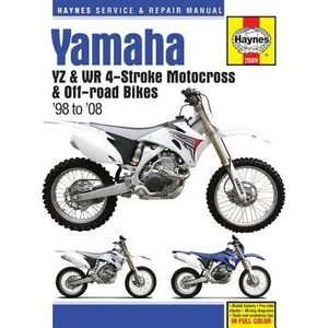 Yamaha YZ & WR 4-Stroke Motocross & Off-road Bikes (98 - 08) | Editors of Haynes Manuals, Editors Of Haynes Manuals (ISBN: 9781620922156)